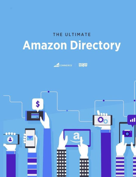The Ultimate Amazon Directory: Seller Services, Solutions & Providers