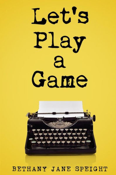 Let's Play A Game (Thriller): Mystery, Thriller & Suspense
