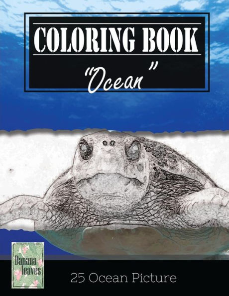 Ocean Sealife Greyscale Photo Adult Coloring Book, Mind Relaxation Stress Relief: Just Added Color To Release Your Stress And Power Brain And Mind, ... And Grown Up, 8.5" X 11" (21.59 X 27.94 Cm)