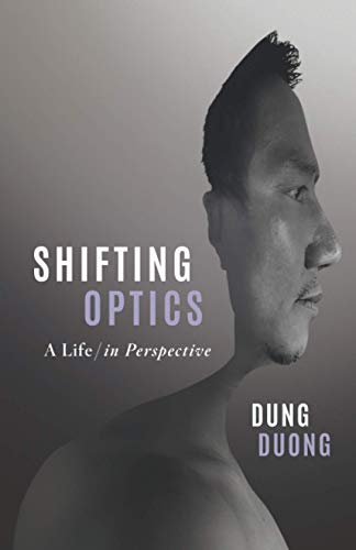 Shifting Optics: A Life, in Perspective