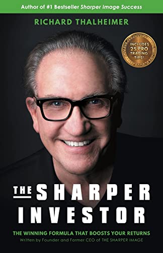 The Sharper Investor : The Winning Furmula That Boosts Your Returns - 9781544525549