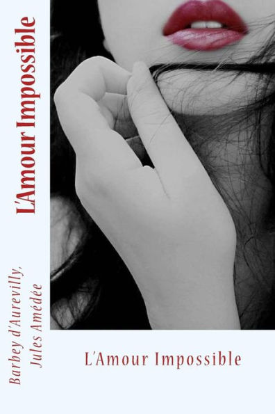 L?Amour Impossible (French Edition)
