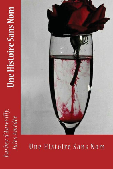Une Histoire Sans Nom (French Edition) - 9781544600833