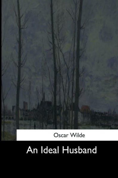 An Ideal Husband - 9781544601496