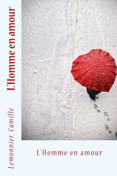 L'Homme En Amour (French Edition)