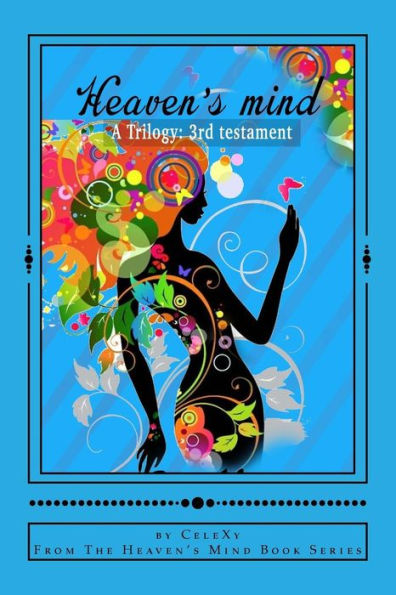 Heaven's Mind A Trilogy: 3Rd Testament (Heaven's Mind Book Series)