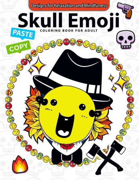 Skull Emoji Coloring Book For Adults: Coloring Books For Boys, Coloring Books For Girls 2-4, 4-8, 9-12, Teens & Adults