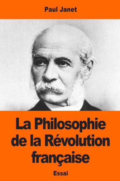 La Philosophie De La Révolution Francaise (French Edition)
