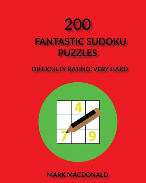 200 Fantastic Sudoku Puzzles: Difficulty Rating Very-Hard (Puzzle Emporium Sukoku)