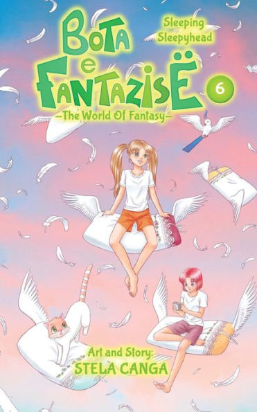 Bota E Fantazise (The World Of Fantasy): Chapter 06 - Sleeping Sleepyhead