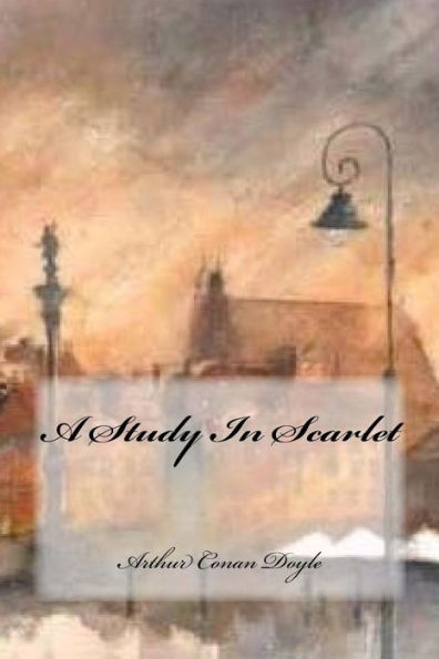 A Study In Scarlet - 9781544649870