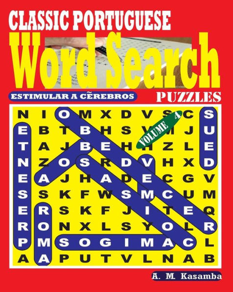 Classic Portuguese Word Search Puzzles. Vol. 4 (Portuguese Edition)