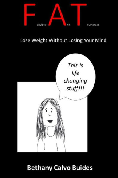 Fabulous And Triumphant: Lose Weight Without Losing Your Mind