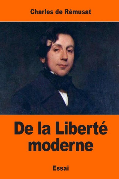 De La Liberté Moderne (French Edition)