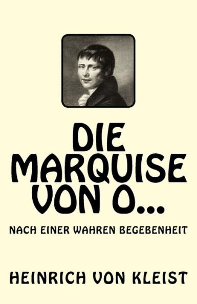 Die Marquise Von O... (German Edition) - 9781544672458