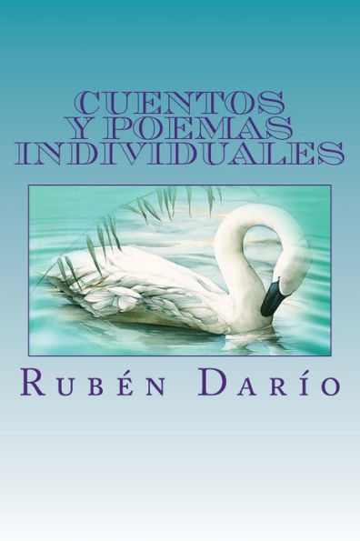 Cuentos Y Poemas Individuales (Spanish Edition) - 9781544690742
