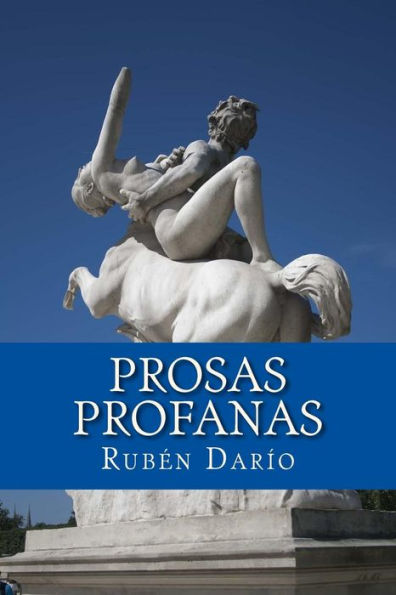 Prosas Profanas (Spanish Edition) - 9781544693521