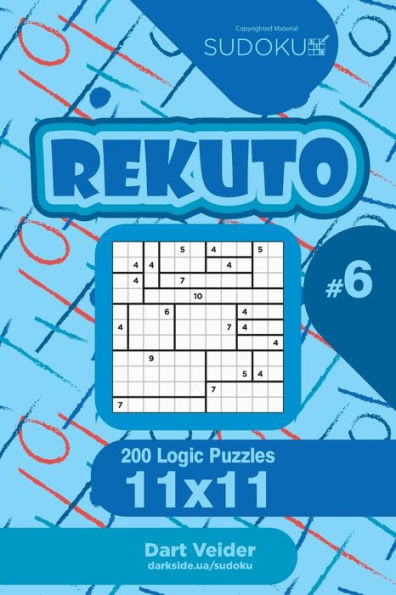 Sudoku Rekuto - 200 Logic Puzzles 11X11 (Volume 6)