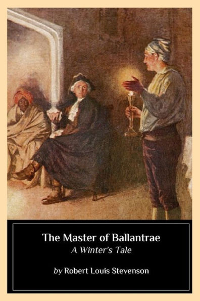 The Master Of Ballantrae: A Winter's Tale - 9781544705248