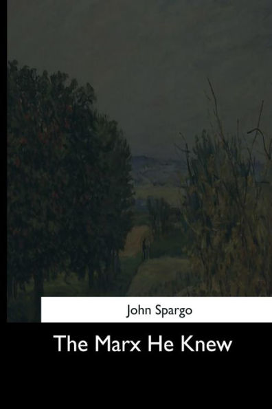 The Marx He Knew - 9781544711089