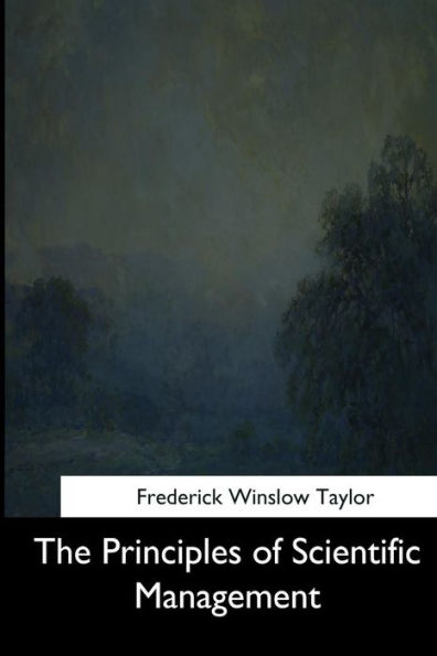 The Principles Of Scientific Management - 9781544713496