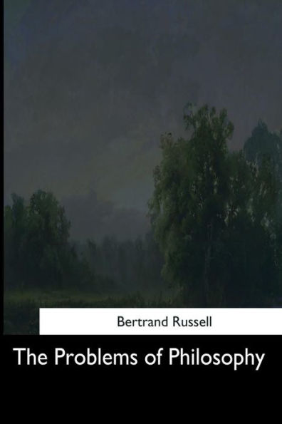 The Problems Of Philosophy - 9781544713526