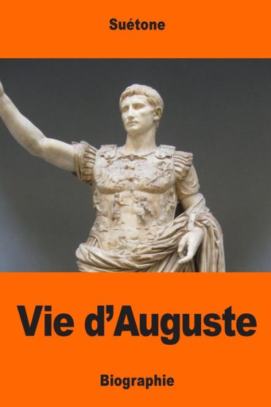 Vie D'Auguste (French Edition)