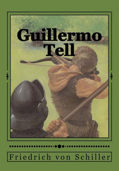 Guillermo Tell (Spanish Edition) - 9781544788128