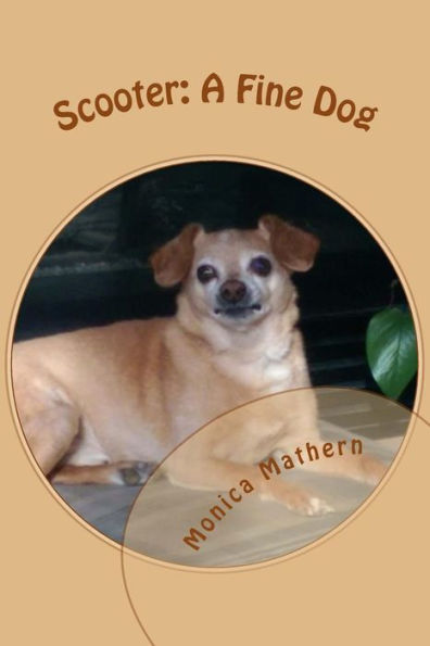 Scooter: A Fine Dog
