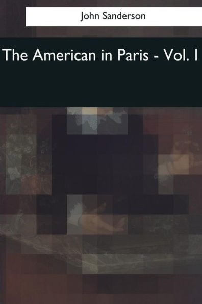 The American In Paris: Vol. I