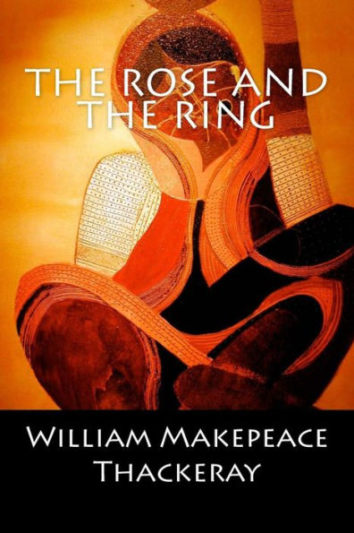 The Rose And The Ring - 9781544805108