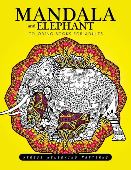 Mandala And Elephant Coloring Books For Adults Relaxation