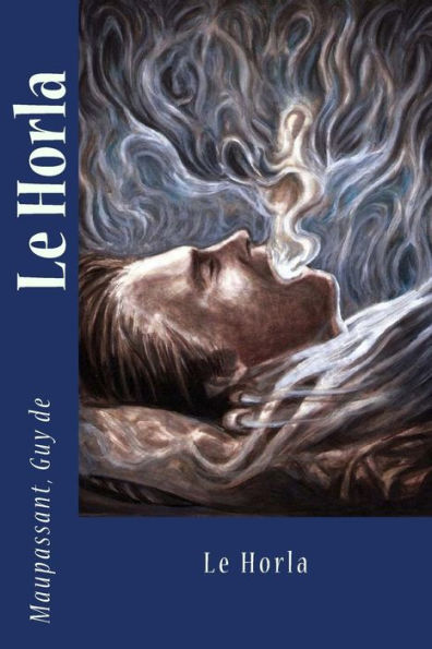 Le Horla (French Edition) - 9781544849614
