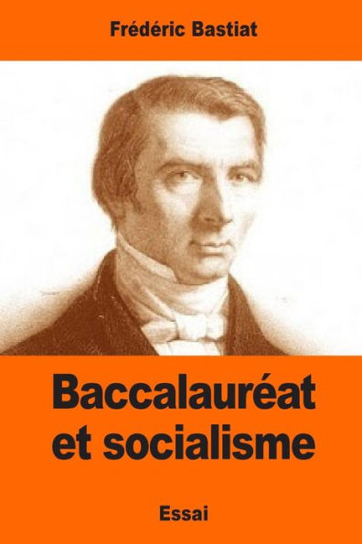 Baccalauréat Et Socialisme (French Edition)