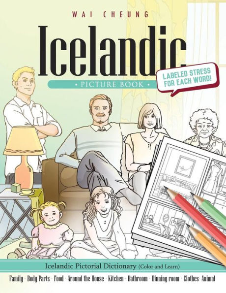 Icelandic Picture Book: Icelandic Pictorial Dictionary (Color And Learn)
