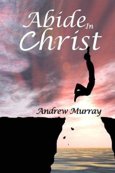 Abide In Christ - 9781544916866