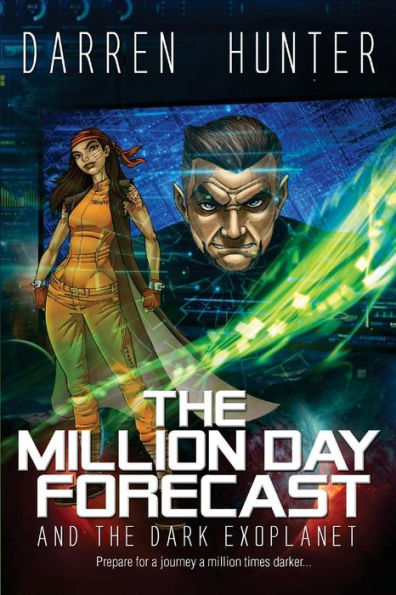 The Million Day Forecast And The Dark Exoplanet (Volume 2)
