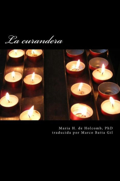 La Curandera (Spanish Edition)