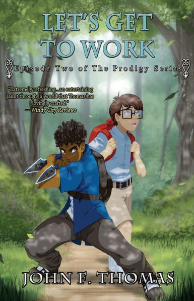 Let's Get To Work: Episode Two Of The Prodigy Series