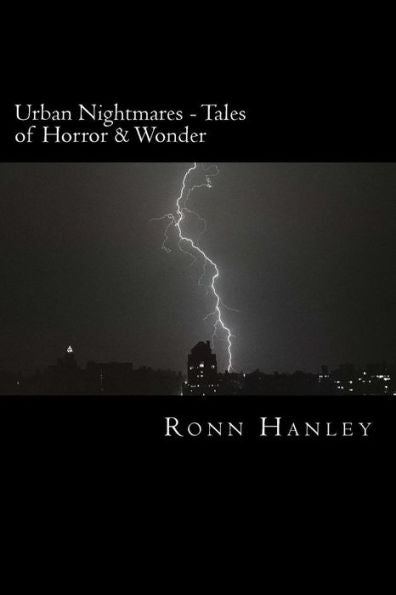 Urban Nightmares: Tales Of Horror & Wonder