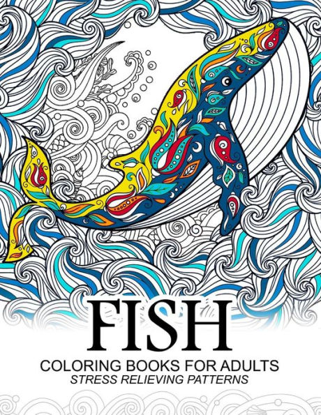 Fish Coloring Books For Adults: Dolphins, Whale, Shark In The Sea Design
