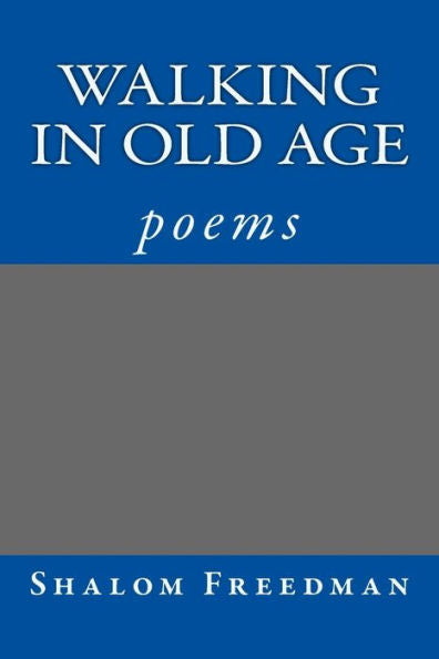 Walking In Old Age