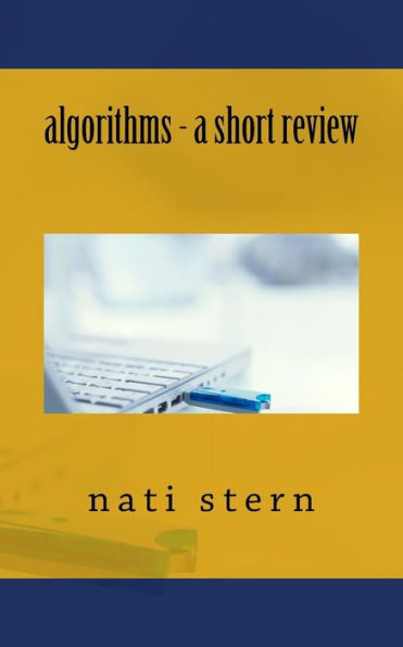 Algorithms - A Short Review