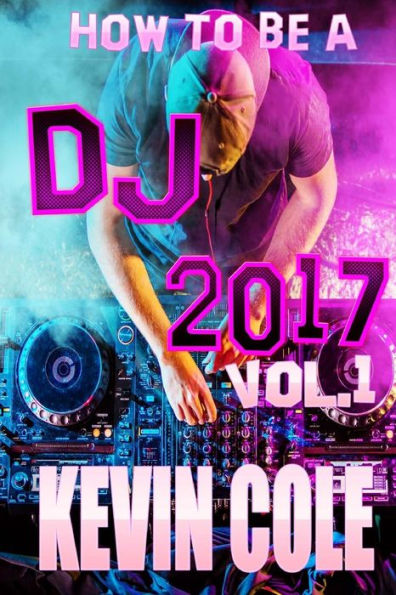 How To Dj In 2017