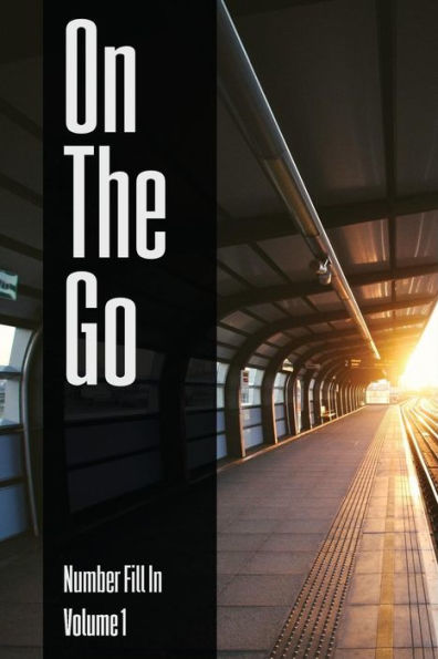 On The Go - Number Fill In - Volume 1