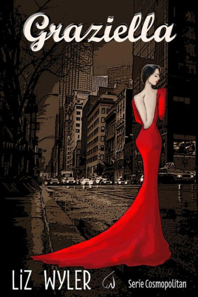 Graziella: Serie Cosmopolitan (Spanish Edition)