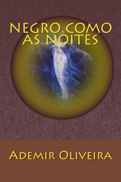 Negro Como As Noites (Portuguese Edition)