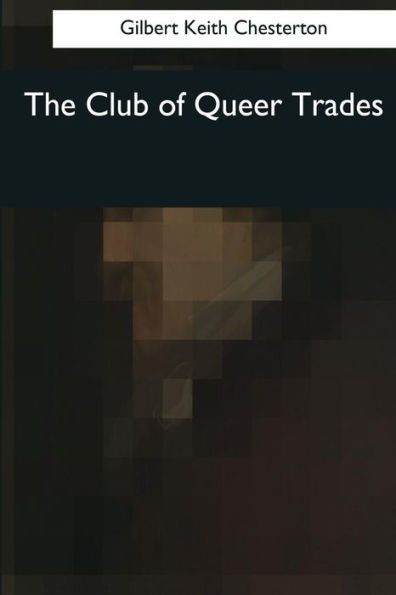 The Club Of Queer Trades - 9781545042694