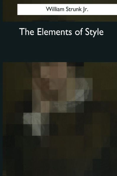 The Elements Of Style - 9781545056653