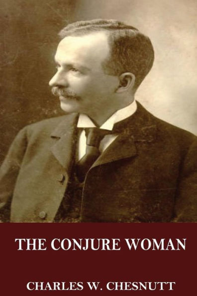The Conjure Woman - 9781545057216
